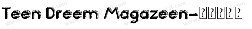 Teen Dreem Magazeen字体转换